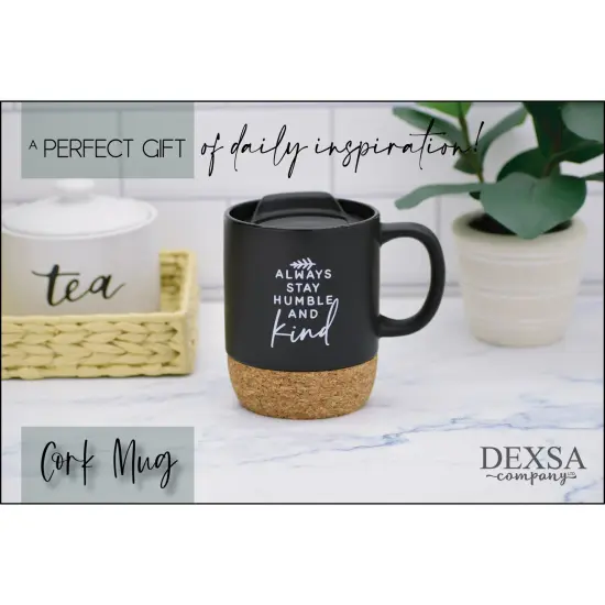 Dexsa Always Stay Humble Designer Cork Bottom Mug with Lid - 14 oz {4}