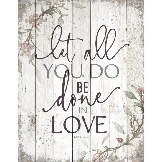 Dexsa Let All You Do Wood Plaque 11.75"x15" {1}