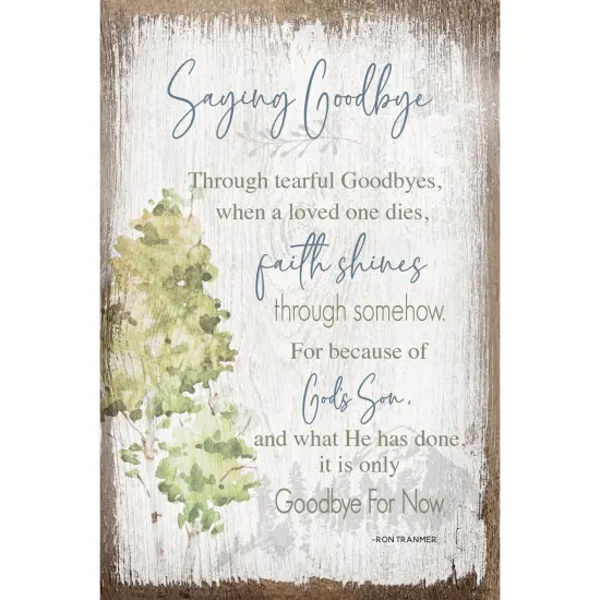 Dexsa Saying Goodbye Inspirational Wood Plaque 6 inches x 9 inches {1}