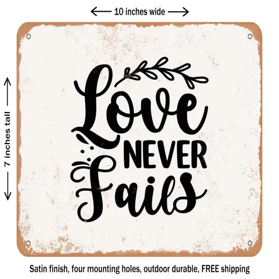 DECORATIVE METAL SIGN - Love Never Fails - 5 - Vintage Rusty Look {1}