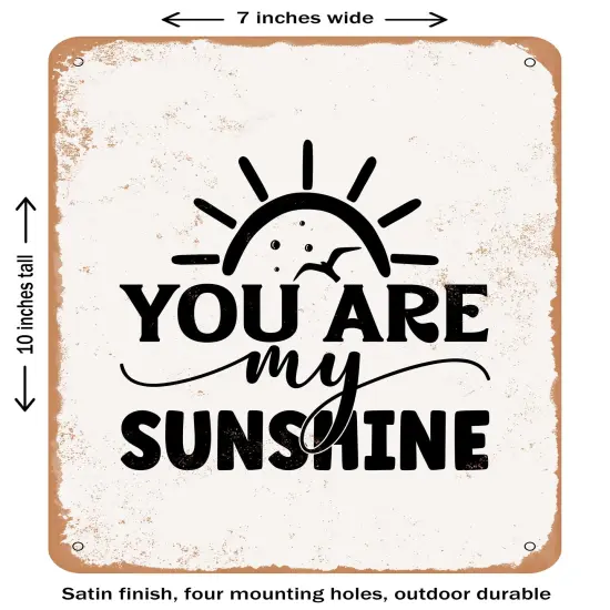 DECORATIVE METAL SIGN - You Are My Sunshine - 2- Vintage Rusty Look {1}