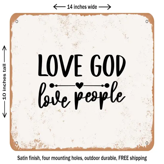 DECORATIVE METAL SIGN - Love God Love People - 2 - Vintage Rusty Look {1}