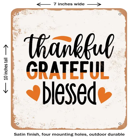 DECORATIVE METAL SIGN - Thankful Grateful Blessed - 7- Vintage Rusty Look {1}