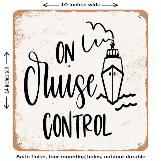DECORATIVE METAL SIGN - On Cruise Control - Vintage Rusty Look {1}