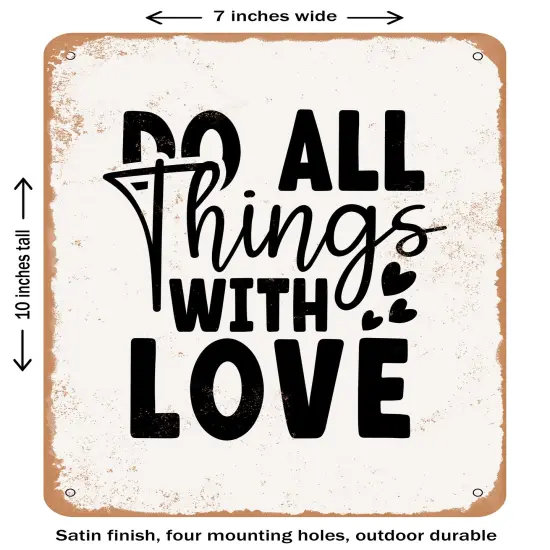 DECORATIVE METAL SIGN - Do All Things With Love - 2- Vintage Rusty Look {1}