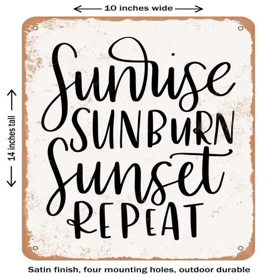 DECORATIVE METAL SIGN - Sunrise sunburn- Vintage Rusty Look {1}
