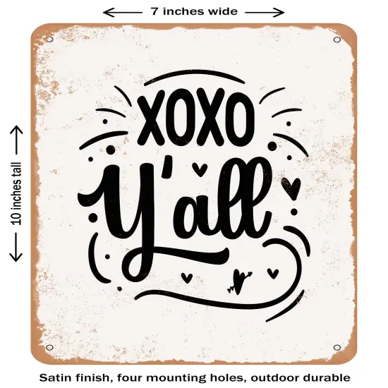 DECORATIVE METAL SIGN - Xoxo Y'all - 3 - Vintage Rusty Look {1}