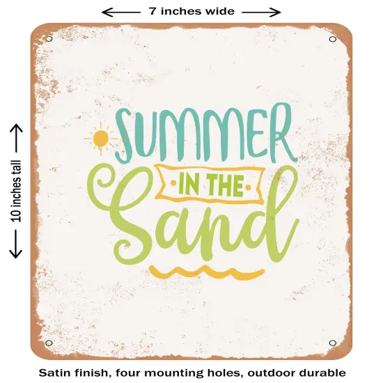 DECORATIVE METAL SIGN - Summer In the Sand- Vintage Rusty Look {2}