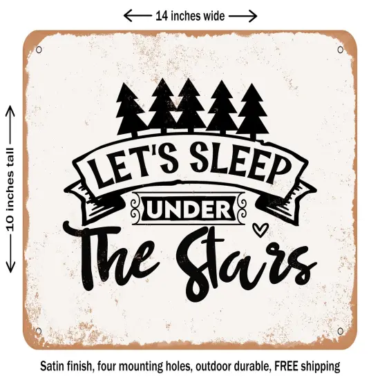 DECORATIVE METAL SIGN - Lets Sleep Under the Stars - Vintage Rusty Look {1}