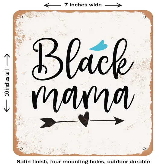 DECORATIVE METAL SIGN - Black Mama- Vintage Rusty Look {2}