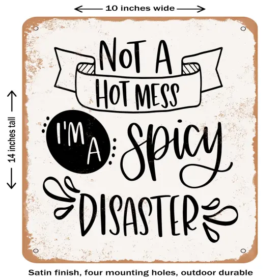 DECORATIVE METAL SIGN - Spicy Disaster- Vintage Rusty Look {1}