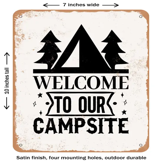 DECORATIVE METAL SIGN - Welcome to Our Campsite - Vintage Rusty Look {1}