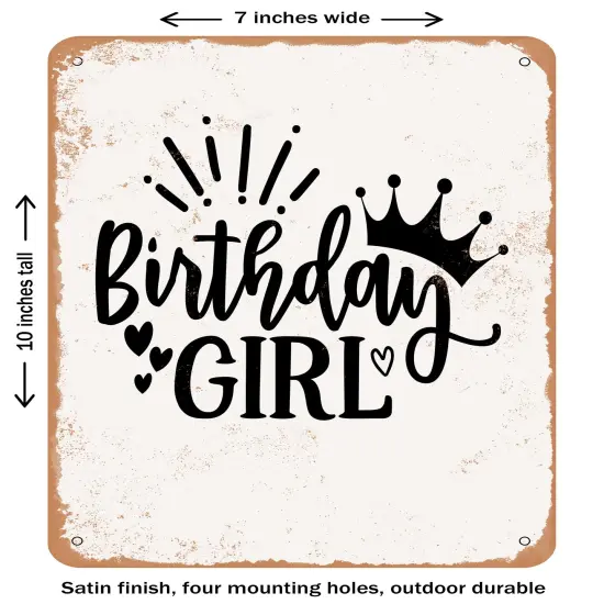 DECORATIVE METAL SIGN - Birthday Girl - 9- Vintage Rusty Look {2}