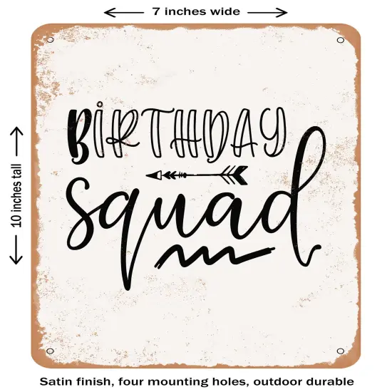 DECORATIVE METAL SIGN - Birthday Squad - 4- Vintage Rusty Look {1}