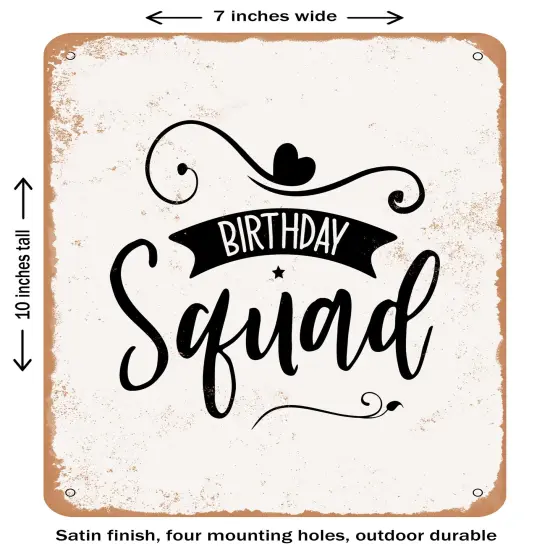 DECORATIVE METAL SIGN - Birthday Squad - 3- Vintage Rusty Look {1}
