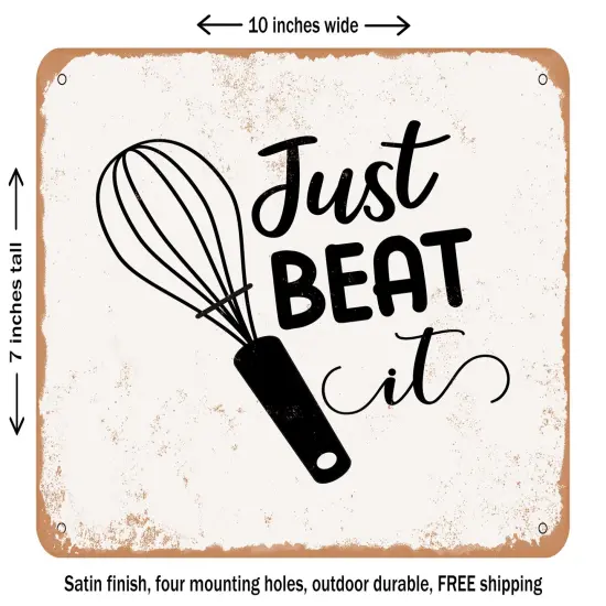 DECORATIVE METAL SIGN - Just Beat It - 4 - Vintage Rusty Look {2}