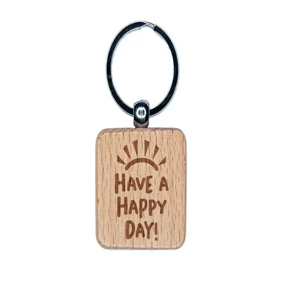 Have a Happy Day Sunshine Engraved Wood Square Keychain Tag Charm {1}