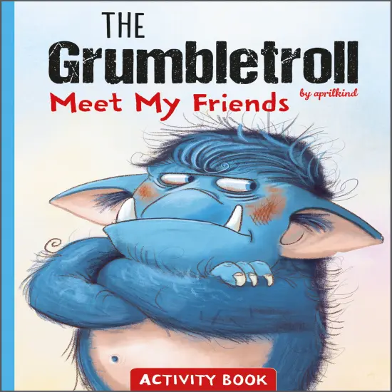 The Grumbletroll Meet My Friends Activity Book {1}