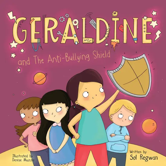Geraldine and the Anti-Bullying Shield {1}