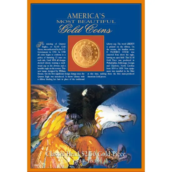 Tribute to America's Most Beautiful Coins - Classic Head $2.50 Gold Piece 1834-1839 Replica Coin {2}