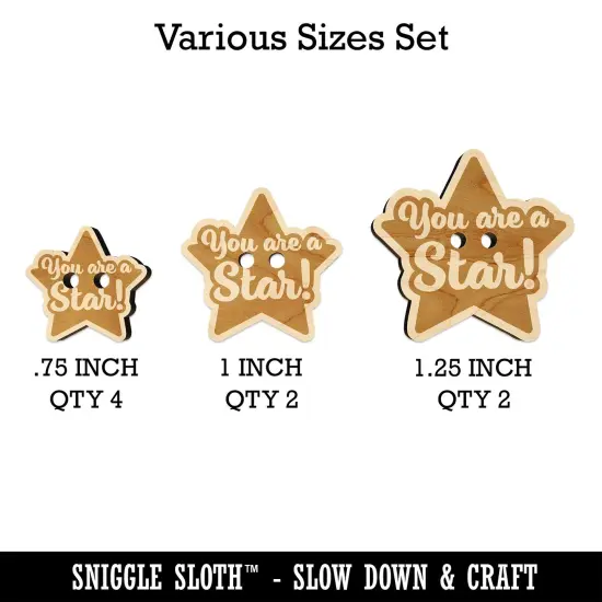 You are a Star Teacher Recognition Wood Buttons for Sewing Knitting Crochet DIY Craft {1}