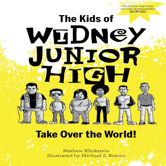 The Kids of Widney Junior High Take Over the World! {1}