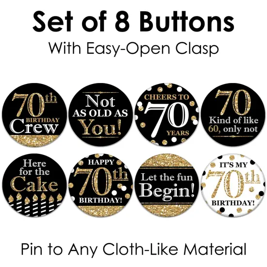 Big Dot of Happiness Adult 70th Birthday - Gold - 3 inch Birthday Party Badge - Pinback Buttons - Set of 8 {7}
