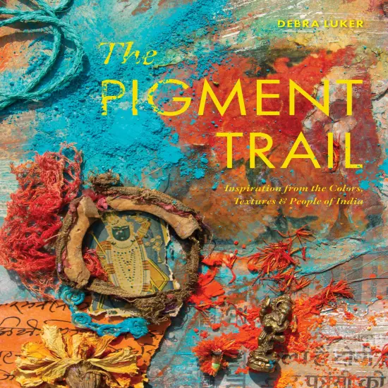 The Pigment Trail: Inspiration from the Colors, Textures, and People of India {1}