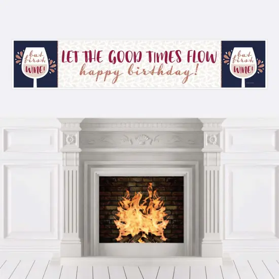 Big Dot of Happiness But First, Wine - Wine Tasting Happy Birthday Decorations Party Banner {1}