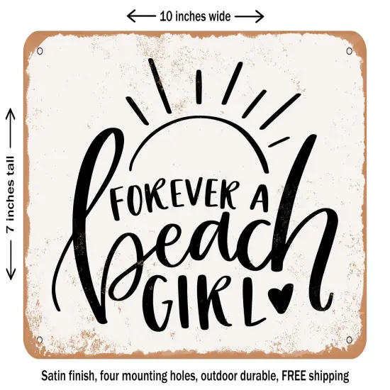 DECORATIVE METAL SIGN - Forever a Beach Girl - Vintage Rusty Look {1}