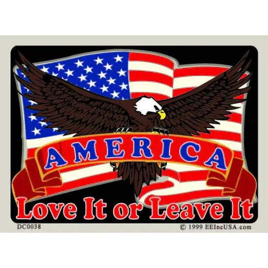 America Love It Or Leave It Sticker 2-3/4"X4" {1}