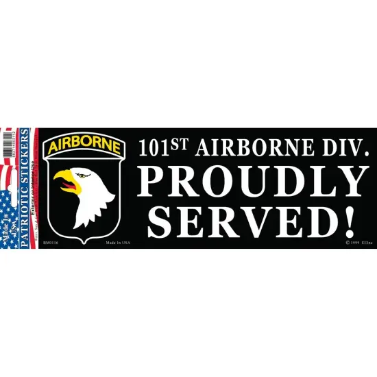101st Airborne Div Proudly Served Bumper Sticker 3"X6-1/2" {1}