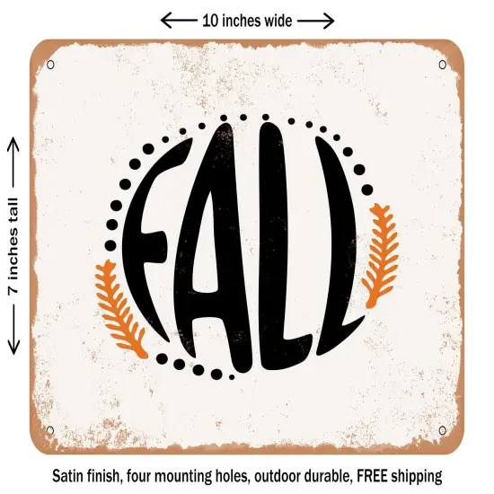 DECORATIVE METAL SIGN - Fall - 4 - Vintage Rusty Look {1}