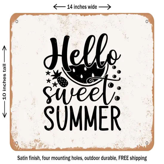 DECORATIVE METAL SIGN - Hello Sweet Summer - 3 - Vintage Rusty Look {1}