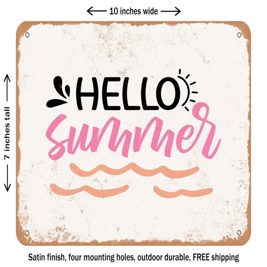DECORATIVE METAL SIGN - Hello Summer - 3 - Vintage Rusty Look {2}