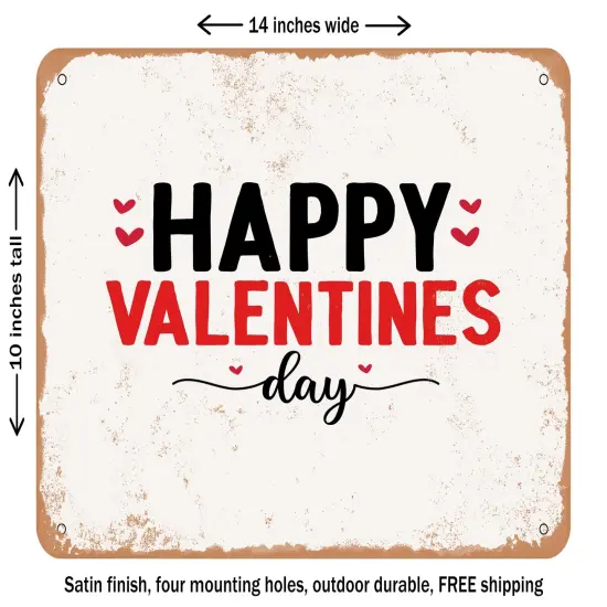 DECORATIVE METAL SIGN - Happy Valentines Day - Vintage Rusty Look {1}