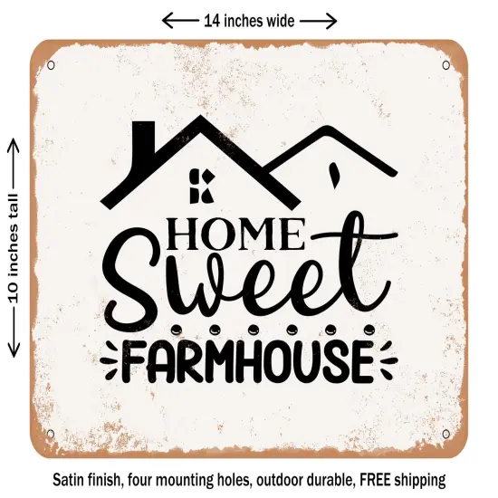 DECORATIVE METAL SIGN - Home Sweet Farmhouse - Vintage Rusty Look {1}