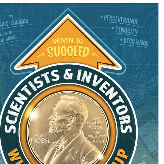 Scientists & Inventors Who Never Gave Up, Grades 4-9, Hardcover {3}