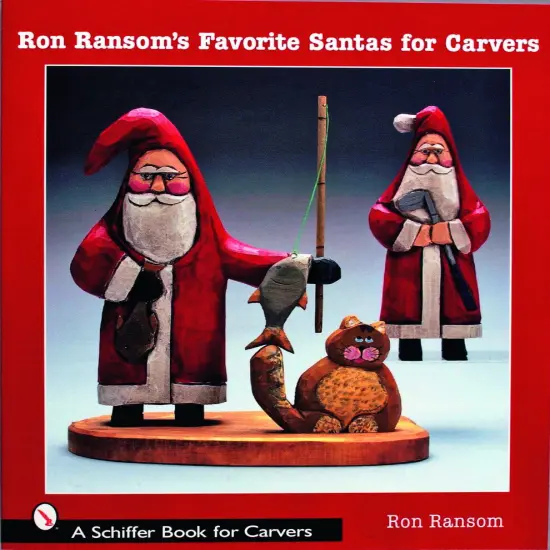 Ron Ransom's Favorite Santas for Carvers {1}