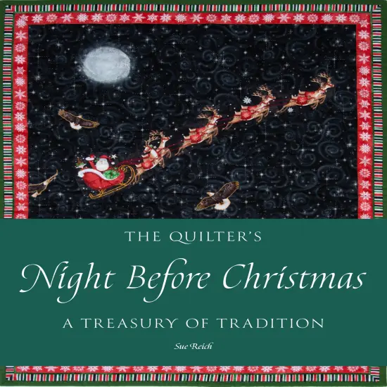 The Quilter's Night Before Christmas {1}