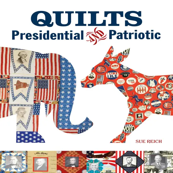 Quilts Presidential and Patriotic {1}