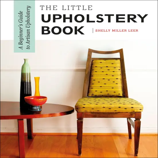 The Little Upholstery Book {1}