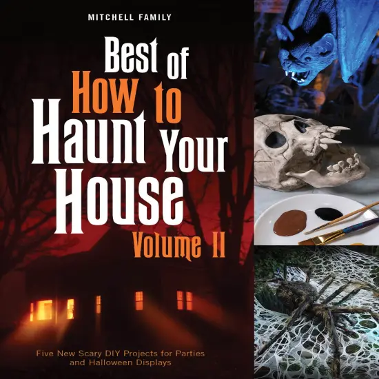 Best of How to Haunt Your House, Volume II {1}
