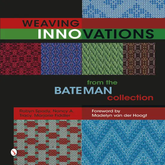 Weaving Innovations from the Bateman Collection {1}