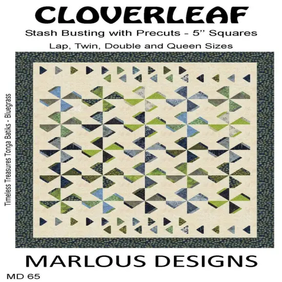 Cloverleaf Quilt Pattern using 5" Precut Squares, 5 sizes -Marlous Designs {2}