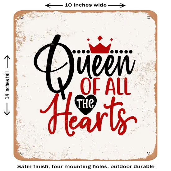 DECORATIVE METAL SIGN - Queen of All the Hearts- Vintage Rusty Look {1}