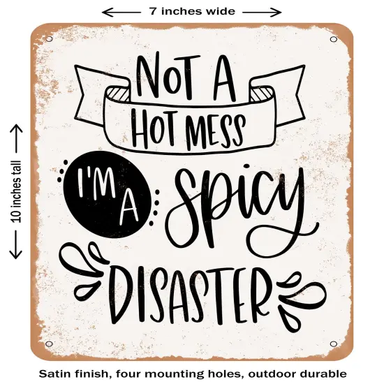 DECORATIVE METAL SIGN - Spicy Disaster- Vintage Rusty Look {2}