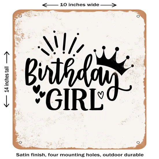 DECORATIVE METAL SIGN - Birthday Girl - 9- Vintage Rusty Look {1}