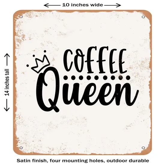 DECORATIVE METAL SIGN - Coffee Queen- Vintage Rusty Look {1}