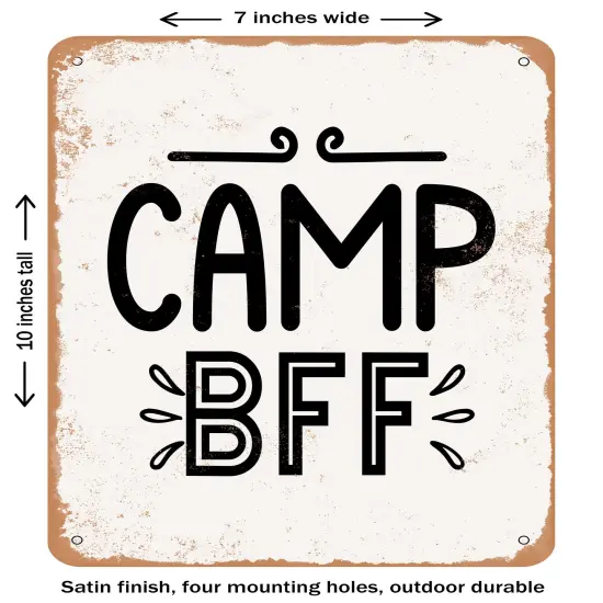 DECORATIVE METAL SIGN - Camp Bff- Vintage Rusty Look {1}